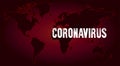 Coronavirus outbreak with the world map background