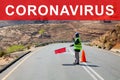 Coronavirus pandemic danger, covid19 epidemic, moving restrictions, virus emergency situation banner, man with red flag on road