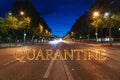 Coronavirus in Paris, France. Quarantine sign. Concept of COVID pandemic and travel in Europe. Royalty Free Stock Photo