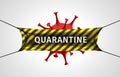 Coronavirus quarantine banner. Protection against dangerous virus