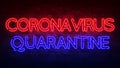 Coronavirus quarantine neon sign. red and blue glow. neon text. Brick wall. Conceptual background for your design with the