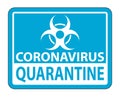 Coronavirus Quarantine Sign Isolate On White Background,Vector Illustration EPS.10 Royalty Free Stock Photo