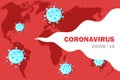 Coronavirus. Red map of the world. Spread of infection. Dangerous virus. Vector illustration.