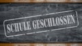 CORONAVIRUS / SCHULSCHLIESSUNG - Stempel