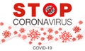 Coronavirus. Stop. Covid-19. No Infection. Dangerous Coronavirus Cell. Bacteria. Caution. Outbreak. Pandemic medical concept.