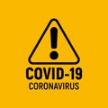 Coronavirus warning and attention icon. Exclamation mark health danger sign, COVID-19 epidemic and pandemic symbol Royalty Free Stock Photo