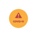 Coronavirus warning and attention icon. Exclamation mark health danger sign, COVID-19 or 2019-nCoV epidemic and pandemic symbol. Royalty Free Stock Photo