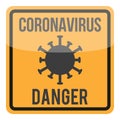 Coronavirus warning square sign