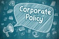 Corporate Policy - Doodle Illustration on Blue Chalkboard.