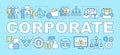 Corporate word concepts banner. Company culture. Partnership. Office work organization. Presentation, website. Isolated
