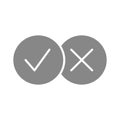 Correct and incorrect checkmarks grey icon. Right and wrong tick sign