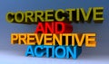 Corrective and preventive action on blue