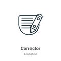 Corrector outline vector icon. Thin line black corrector icon, flat vector simple element illustration from editable education Royalty Free Stock Photo