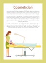 Cosmetician Poster Woman Makes Cosmetic Procedures