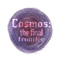 Cosmos watercolor vector design.Watercolor and text composition. Background universe