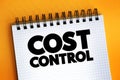 Cost Control text on notepad, concept background Royalty Free Stock Photo
