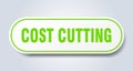 cost cutting sign. rounded isolated button. white sticker Royalty Free Stock Photo