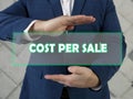 COST PER SALE text in futuristic screen. Cost per sale is the amount an advertiser pays for each conversion generated by a