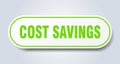 cost savings sign. rounded isolated button. white sticker Royalty Free Stock Photo