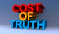 Cost of truth on blue
