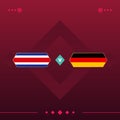 Costa rica, germany world football 2022 match versus on red background. vector illustration