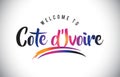 Cote d 'Ivoire Welcome To Message in Purple Vibrant Modern Colors