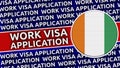 Cote D lvoire Circular Flag with Work Visa Application