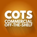 COTS - Commercial Off-the-Shelf acronym, business concept background