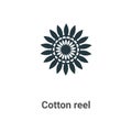 Cotton reel vector icon on white background. Flat vector cotton reel icon symbol sign from modern sew collection for mobile