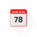 Countdown icon 78 Days Left for sales promotion. Promotional sales banner 78 days left to go