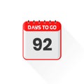 Countdown icon 92 Days Left for sales promotion. Promotional sales banner 92 days left to go