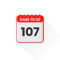 Countdown icon 107 Days Left for sales promotion. Promotional sales banner 107 days left to go