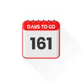 Countdown icon 161 Days Left for sales promotion. Promotional sales banner 161 days left to go