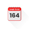 Countdown icon 164 Days Left for sales promotion. Promotional sales banner 164 days left to go Royalty Free Stock Photo