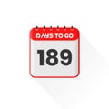 Countdown icon 189 Days Left for sales promotion. Promotional sales banner 189 days left to go Royalty Free Stock Photo