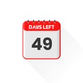 Countdown icon 49 Days Left for sales promotion. Promotional sales banner 49 days left to go