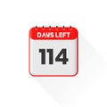Countdown icon 114 Days Left for sales promotion. Promotional sales banner 114 days left to go