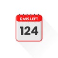 Countdown icon 124 Days Left for sales promotion. Promotional sales banner 124 days left to go