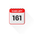 Countdown icon 161 Days Left for sales promotion. Promotional sales banner 161 days left to go