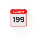 Countdown icon 199 Days Left for sales promotion. Promotional sales banner 199 days left to go