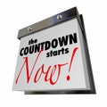 Countdown Starts Now Calendar Day Date Final Royalty Free Stock Photo