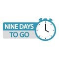 Countdown timer illustration. Number nine focus. Nine days to go text. Blue clock and countdown label. Royalty Free Stock Photo