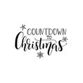 Countdown to Christmas. Lettering. calligraphy vector illustration. winter holiday design