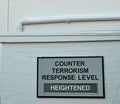 Counter terrorism response level sign.