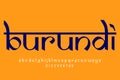 country Burundi text design. Indian style Latin font design, Devanagari inspired alphabet, letters and numbers, illustration