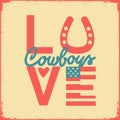 Country Love Cowboy vector printable symbol text. Country vinatage poster on old paper texture background for design Royalty Free Stock Photo