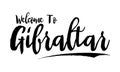 Welcome To Gibraltar Country Name In Elegant Bold Typography Text Lettering Vector Art Design