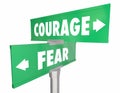 Courage Vs Fear 2 Two Way Street Road Signs Royalty Free Stock Photo