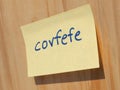 Covfefe, a new word invented by President Trump