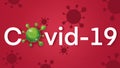 COVID-19 coronavirus inscription on concept on red background, covid-19 test arrange by medicine, virus infections prevention a